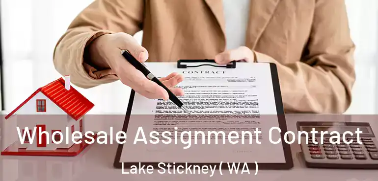  Wholesale Assignment Contract Lake Stickney ( WA )