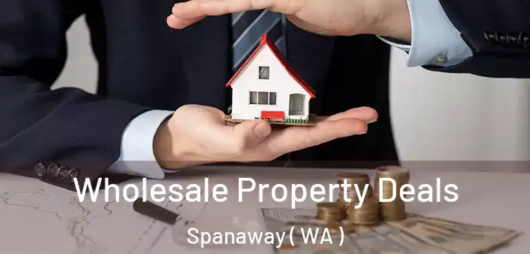  Wholesale Property Deals Spanaway ( WA )