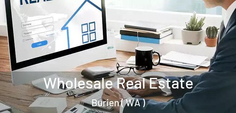  Wholesale Real Estate Burien ( WA )