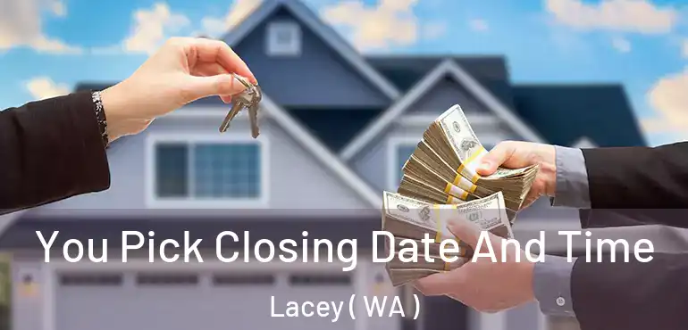  You Pick Closing Date And Time Lacey ( WA )