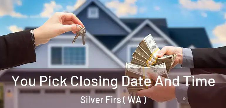  You Pick Closing Date And Time Silver Firs ( WA )