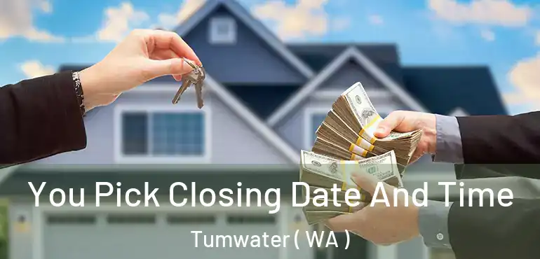  You Pick Closing Date And Time Tumwater ( WA )